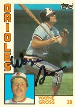 50771 Wayne Gross Autographed Baseball Card Baltimore Orioles 1984 Topps Traded No .44T