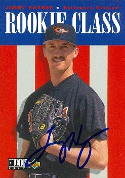 50792 Jimmy Haynes Autographed Baseball Card Baltimore Orioles 1995 Upper Deck Collectors Choice No .22