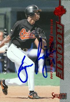 50827 Gene Kingsale Autographed Baseball Card Baltimore Orioles 1997 Select No .118