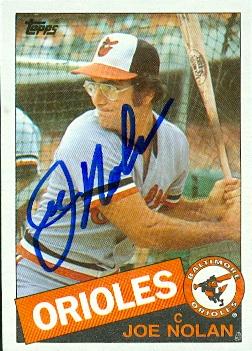 50844 Joe Nolan Autographed Baseball Card Baltimore Orioles 1985 Topps No .652