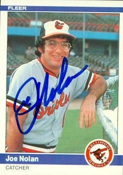 50849 Joe Nolan Autographed Baseball Card Baltimore Orioles 1984 Fleer No .15