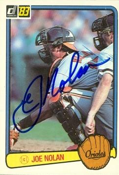 50856 Joe Nolan Autographed Baseball Card Baltimore Orioles 1983 Donruss No .79