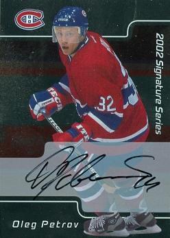 62115 Oleg Petrov Autographed Hockey Card Montreal Canadiens 2002 In The Game No. 63