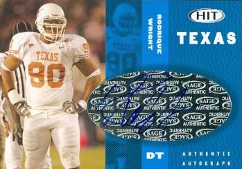 62232 Rodrique Wright Autographed Football Card Texas 2006 Sage Hit Rookie No. A45