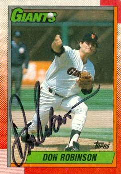 77166 Don Robinson Autographed Baseball Card San Francisco Giants 1990 Topps No .217