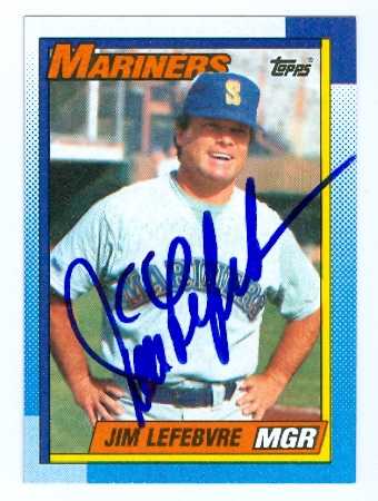 81813 Jim Lefebvre Autographed Baseball Card Seattle Mariners 1990 Topps No .459