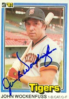 88730 Johnny Wockenfuss Autographed Baseball Card Detroit Tigers 1981 Donruss No. 245