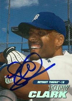 88782 Tony Clark Autographed Baseball Card Detroit Tigers 2001 Fleer Ultra No. 140