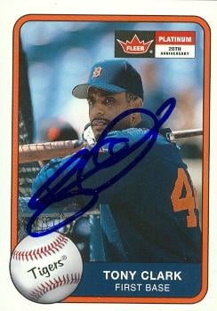 88821 Tony Clark Autographed Baseball Card Detroit Tigers 2001 Fleer Platinum No. 189