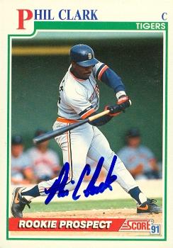 88874 Phil Clark Autographed Baseball Card Detroit Tigers 1991 Score No. 756