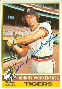 88875 Johnny Wockenfuss Autographed Baseball Card Detroit Tigers 1976 Topps No. 13