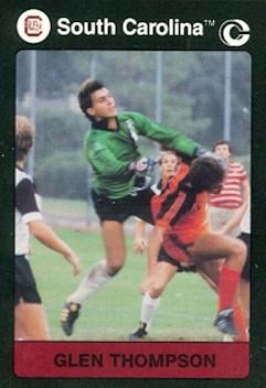 97090 Glen Thompson Soccer Card South Carolina 1991 Collegiate Collection No. 120