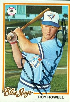 103323 Roy Howell Autographed Baseball Card Toronto Blue Jays 1978 Topps No. 394
