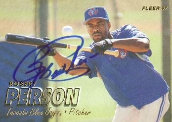 104266 Robert Person Autographed Baseball Card Toronto Blue Jays 1997 Fleer No. 511
