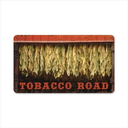 Aif011 Tobacco Road Home And Garden Metal Sign