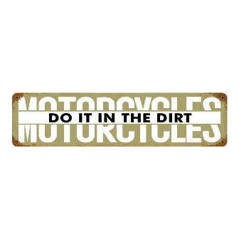 Past Time Signs MTY043 Motorcycles Do It Motorcycle Metal Sign Past Time Signs MTY043 Motorcycles Do It Motorcycle Metal Sign