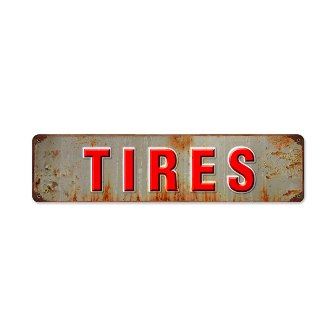 Past Time Signs RPC326 Tires Automotive Metal Sign