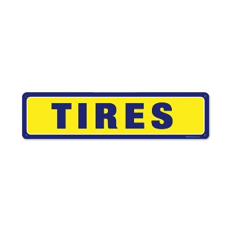 Past Time Signs RPC360 Tires Automotive Metal Sign
