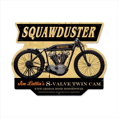 Past Time Signs FRC051 Squawduster Motorcycle Custom Metal Shape Past Time Signs FRC051 Squawduster Motorcycle Custom Metal Shape