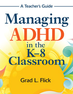 Managing Adhd In The K-8 Classroom A Teachers Guide, Paperback