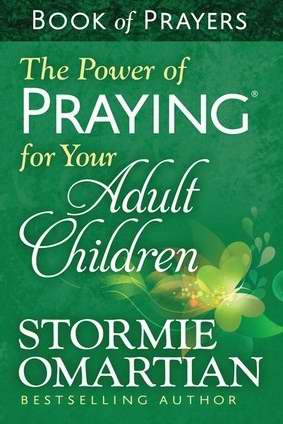 287944 Power Of Praying For Your Adult Children Book Of Prayers Update