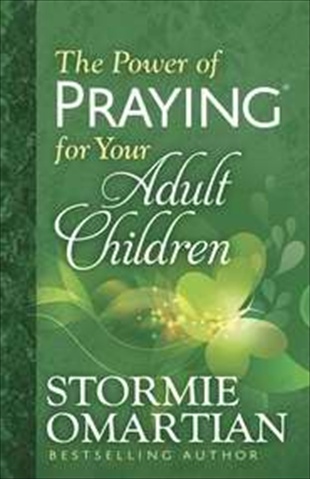 287922 Power Of Praying For Your Adult Children Update