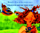 Goldilocks And The Three Bears Book, French And English