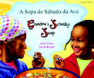 Grandmas Saturday Soup Book, Portuguese And English
