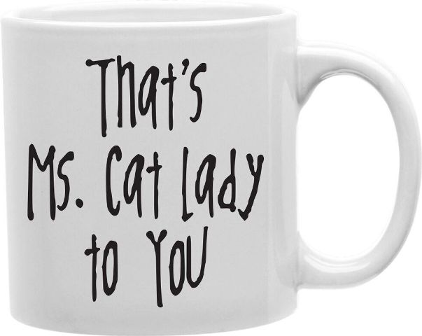 Cmg11-edm-mscl Everyday Mug - Thats Ms Cat Lady To You