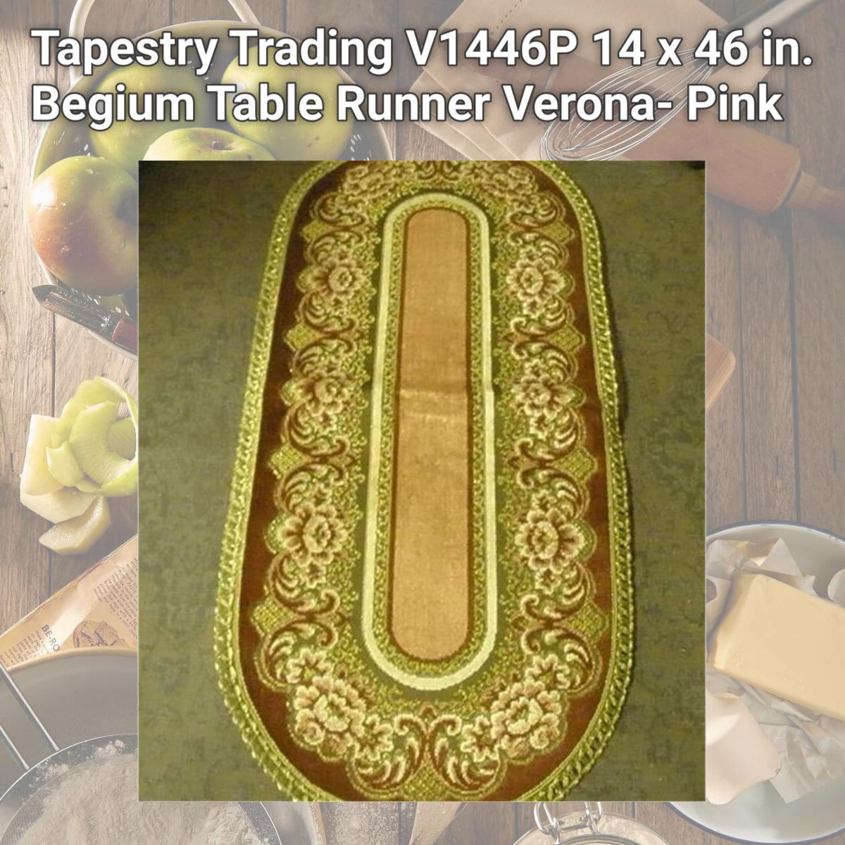Picture of Tapestry Trading V1446P 14 x 46 in. Begium Table Runner Verona- Pink