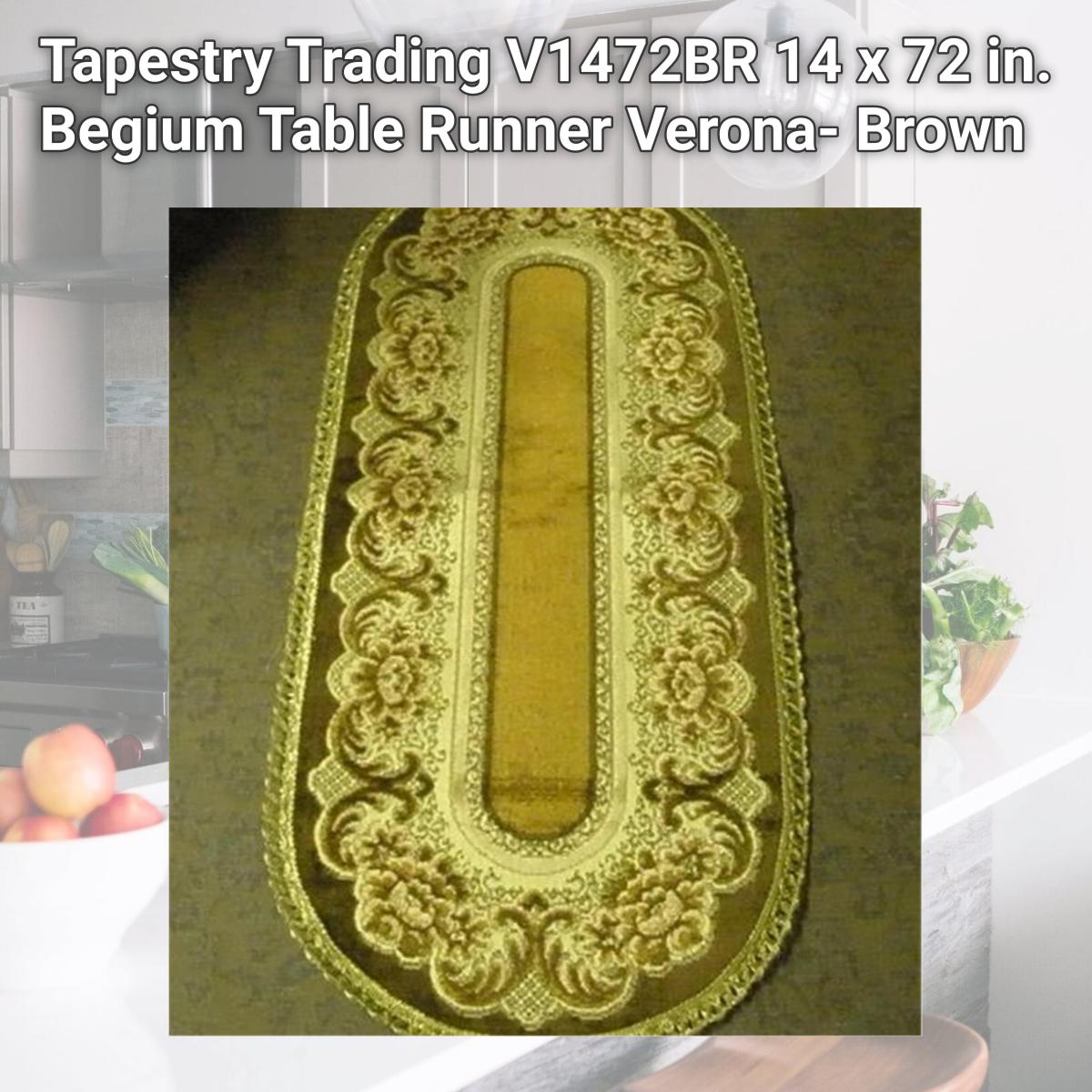 Picture of Tapestry Trading V1472BR 14 x 72 in. Begium Table Runner Verona- Brown