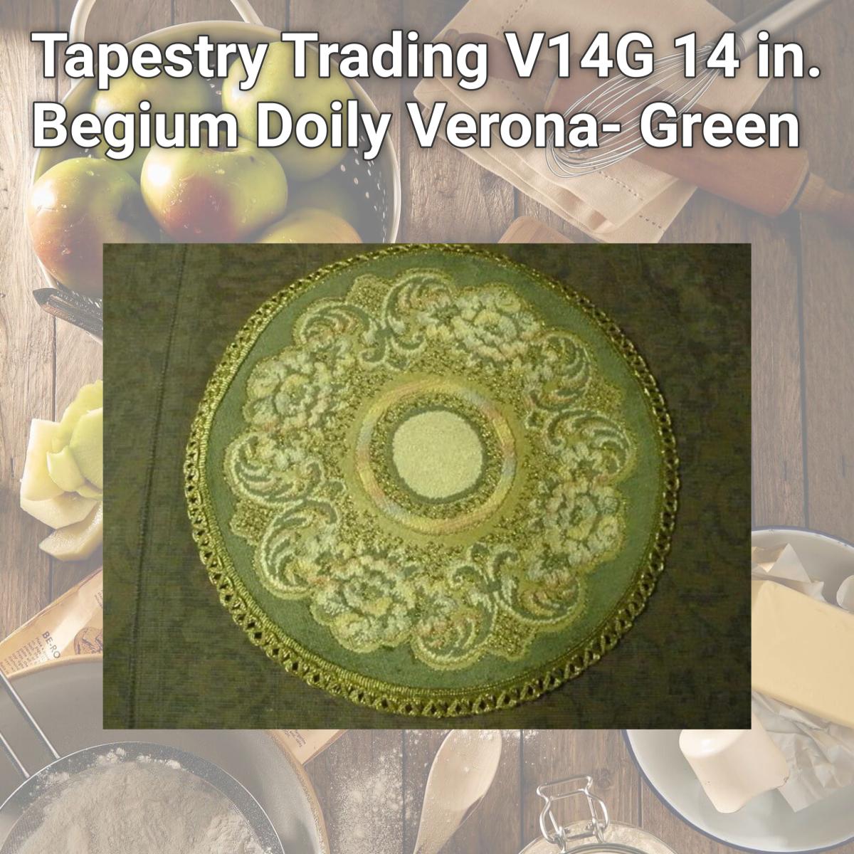 Picture of Tapestry Trading V14G 14 in. Begium Doily Verona- Green