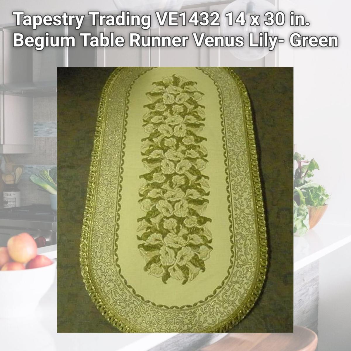 Picture of Tapestry Trading VE1432 14 x 30 in. Begium Table Runner Venus Lily- Green