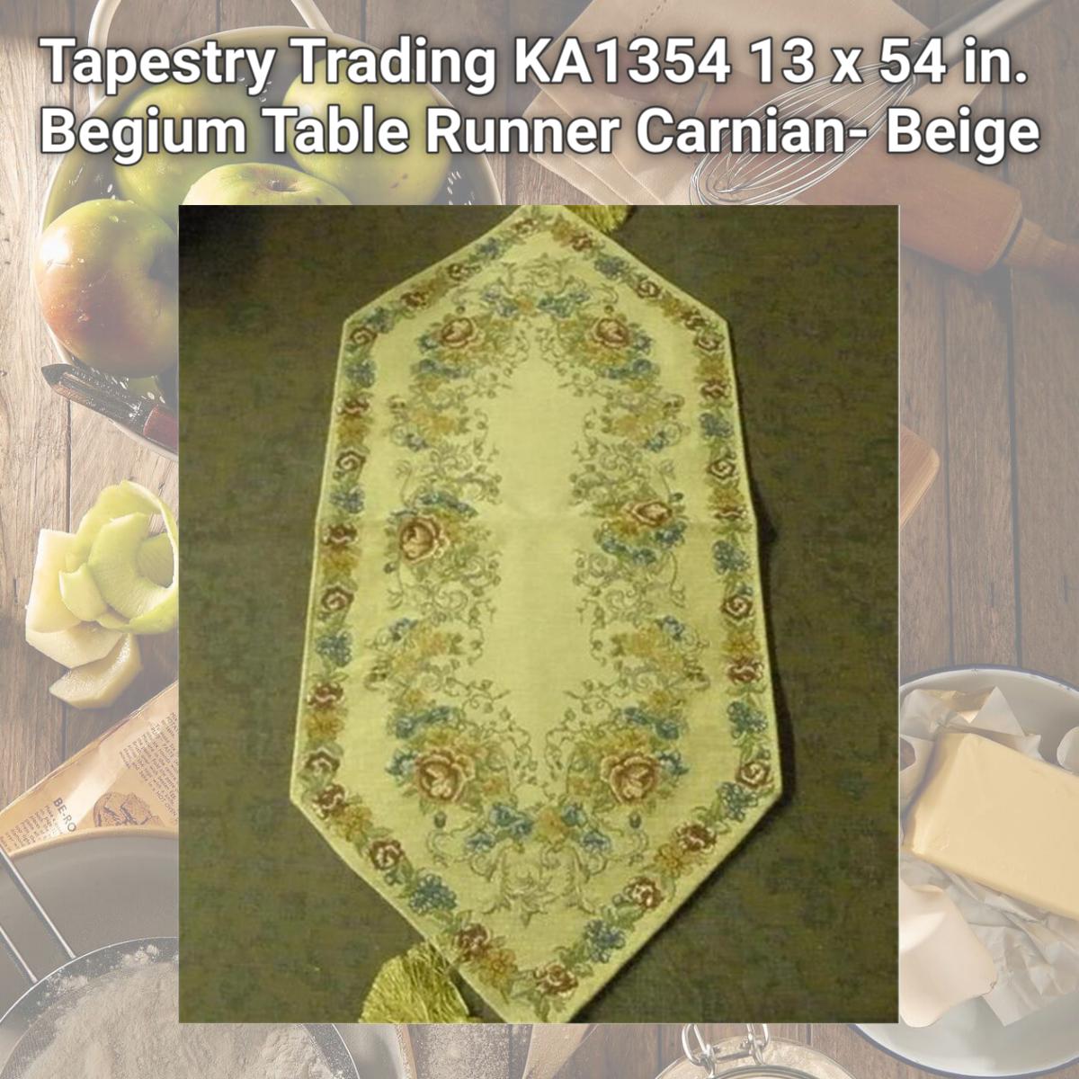 Picture of Tapestry Trading KA1354 13 x 54 in. Begium Table Runner Carnian- Beige