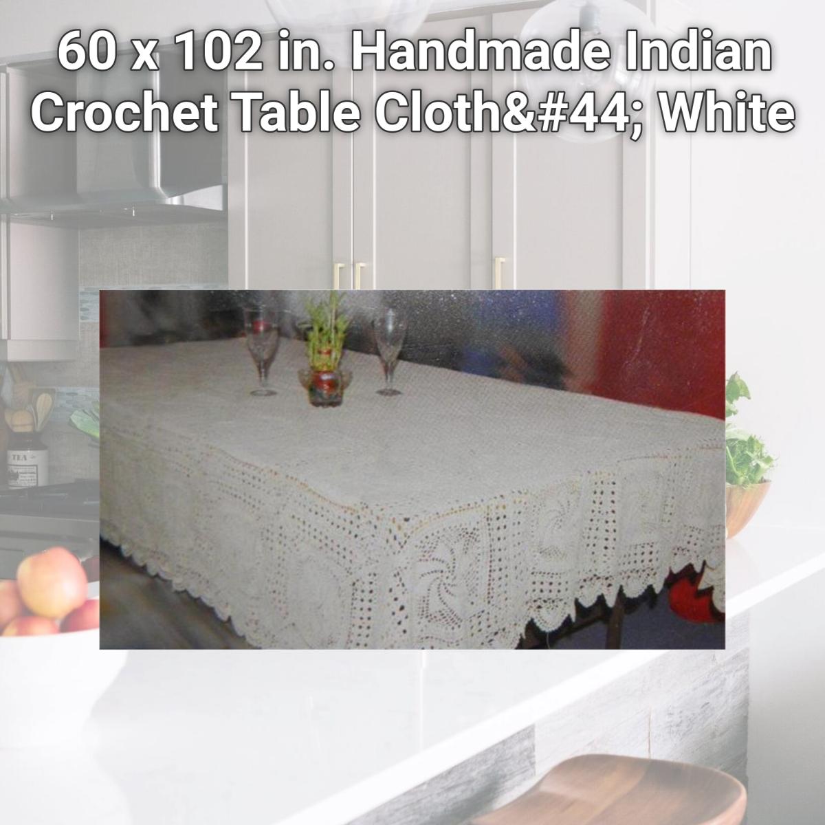 Picture of Tapestry Trading GL-29W60104 60 x 102 in. Handmade Indian Crochet Table Cloth, White