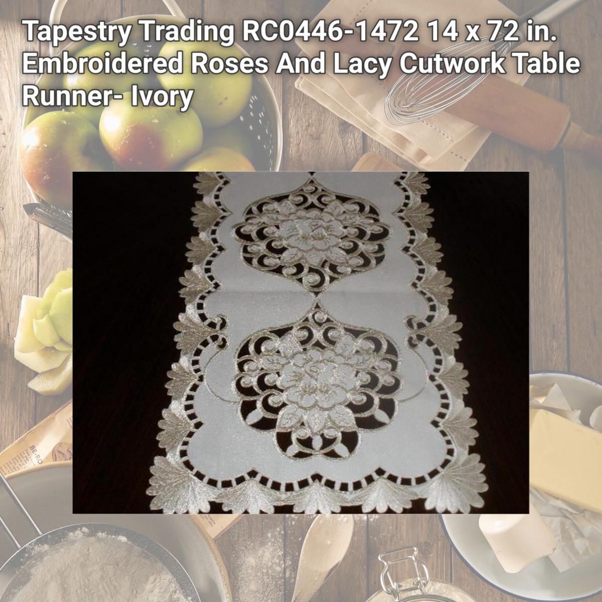 Picture of Tapestry Trading RC0446-1472 14 x 72 in. Embroidered Roses And Lacy Cutwork Table Runner- Ivory