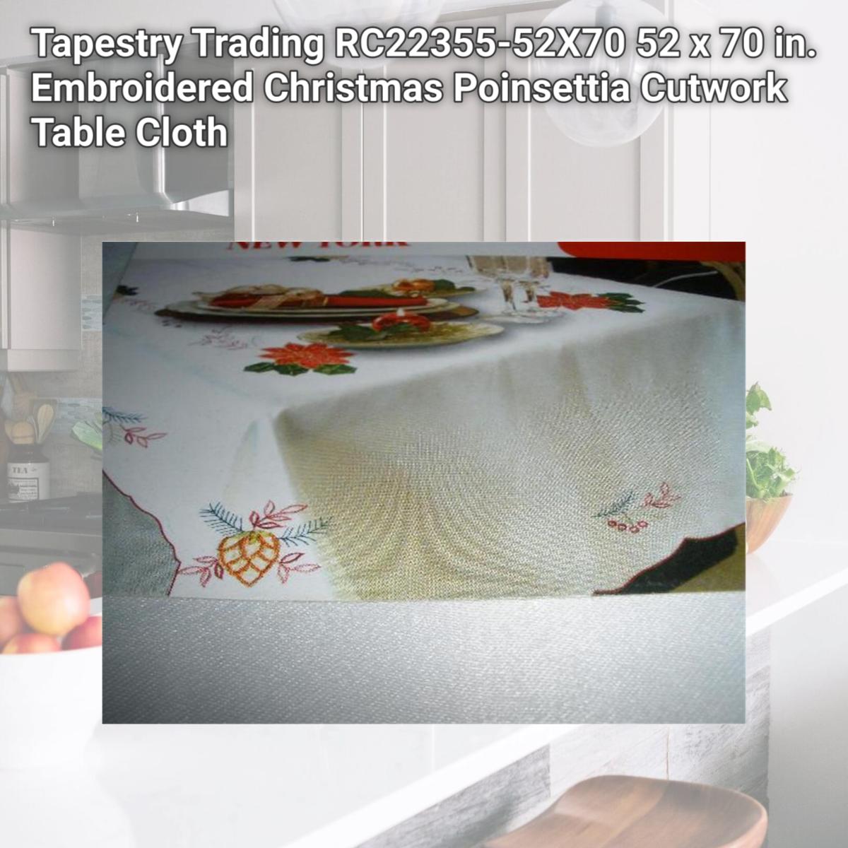 Picture of Tapestry Trading RC22355-52X70 52 x 70 in. Embroidered Christmas Poinsettia Cutwork Table Cloth