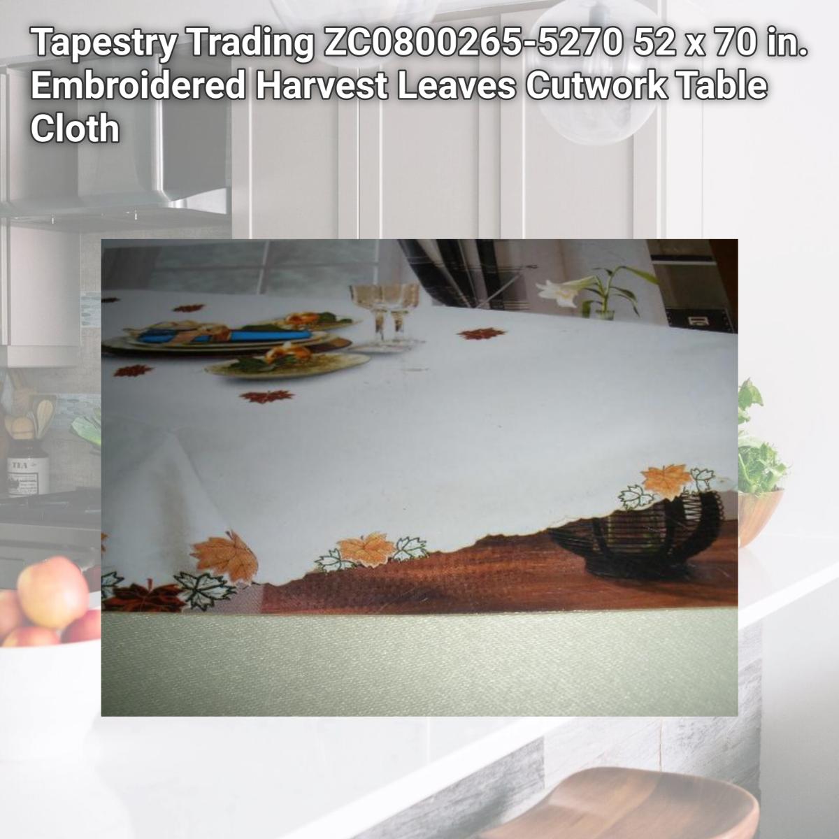 Picture of Tapestry Trading ZC0800265-5270 52 x 70 in. Embroidered Harvest Leaves Cutwork Table Cloth