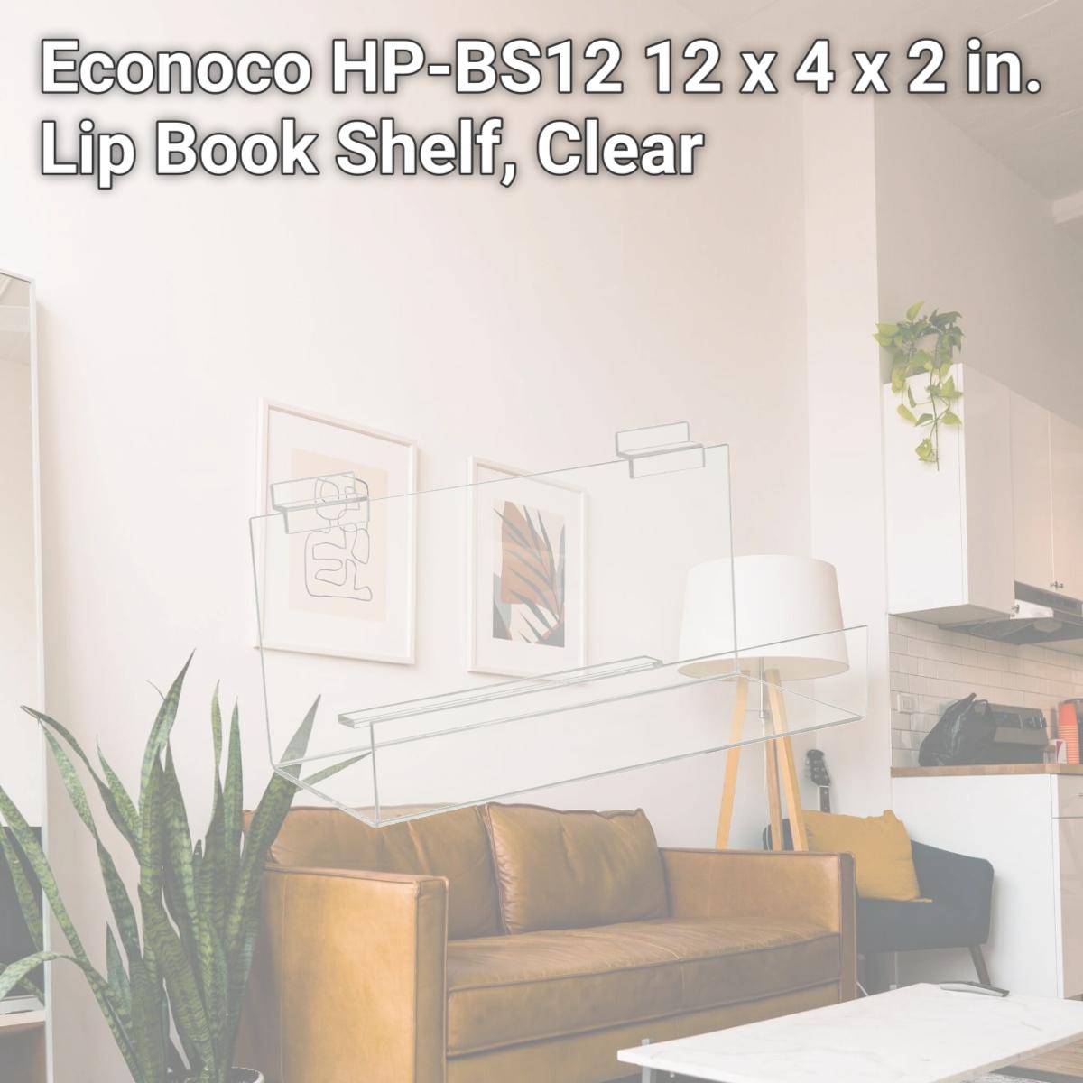 Picture of Econoco HP-BS12 12 x 4 x 2 in. Lip Book Shelf, Clear
