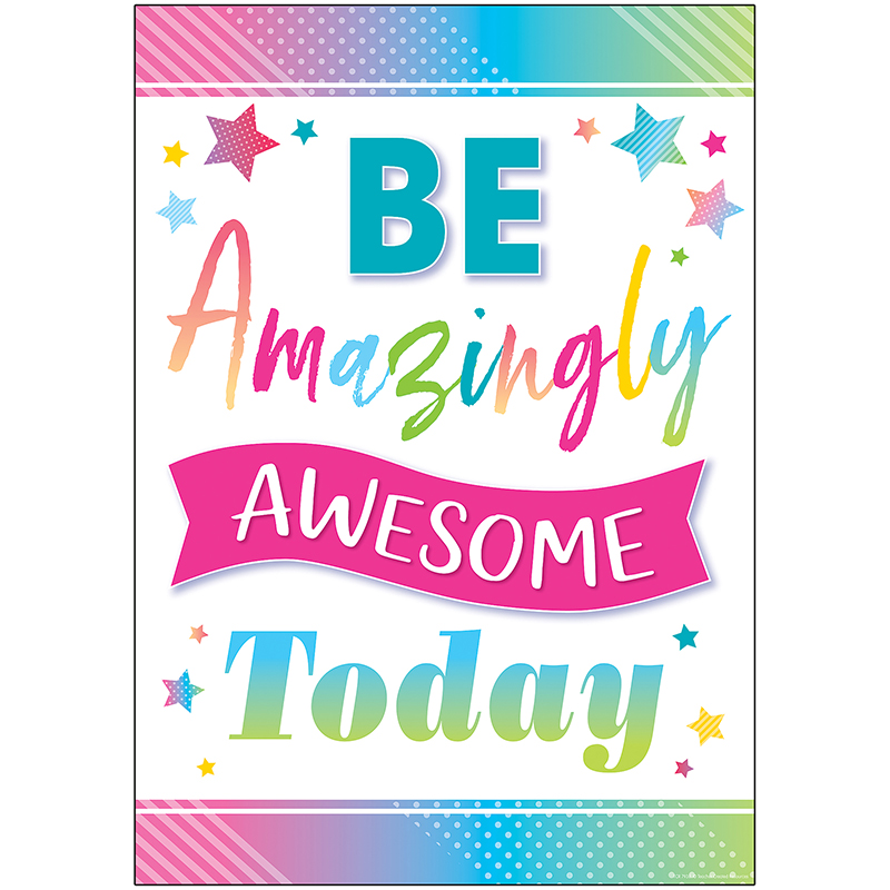 Tcr7938 13.37 X 19 In. Be Amazingly Awesome Today Positive Poster