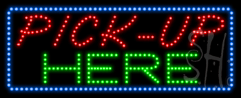 Blue, Red & Green Pick-up Here Animated Led Sign - 13 X 32 X 1 In.