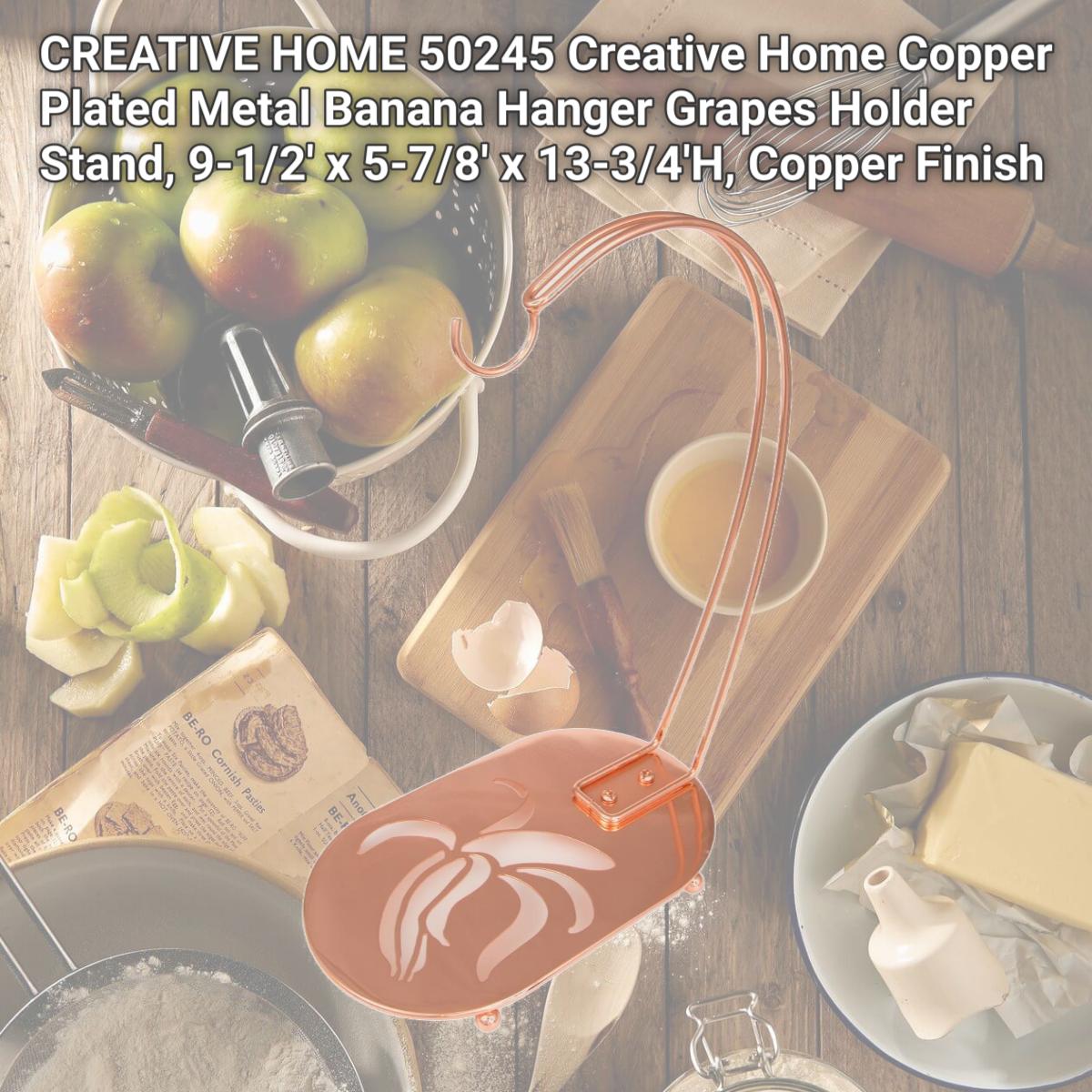 Picture of CREATIVE HOME 50245 Creative Home Copper Plated Metal Banana Hanger Grapes Holder Stand, 9-1/2' x 5-7/8' x 13-3/4'H, Copper Finish