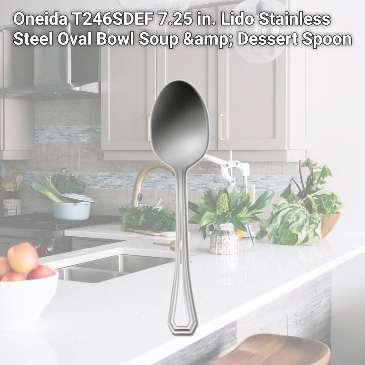 Picture of Oneida T246SDEF 7.25 in. Lido Stainless Steel Oval Bowl Soup &amp; Dessert Spoon