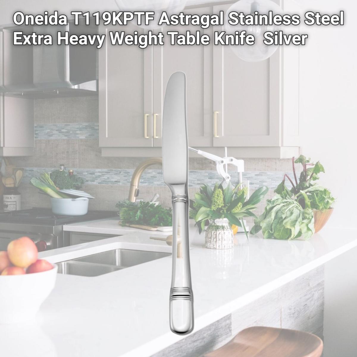 Picture of Oneida T119KPTF Astragal Stainless Steel Extra Heavy Weight Table Knife  Silver