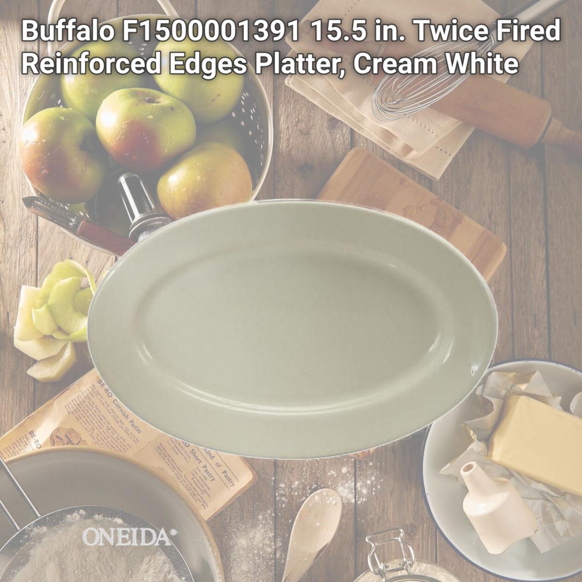 Picture of Buffalo F1500001391 15.5 in. Twice Fired Reinforced Edges Platter, Cream White