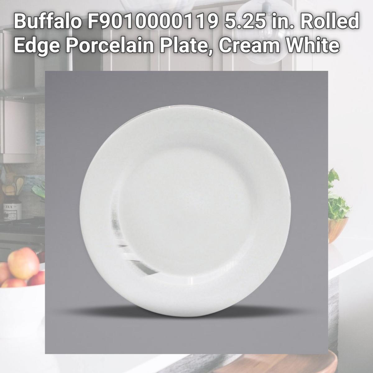 Picture of Buffalo F9010000119 5.25 in. Rolled Edge Porcelain Plate, Cream White
