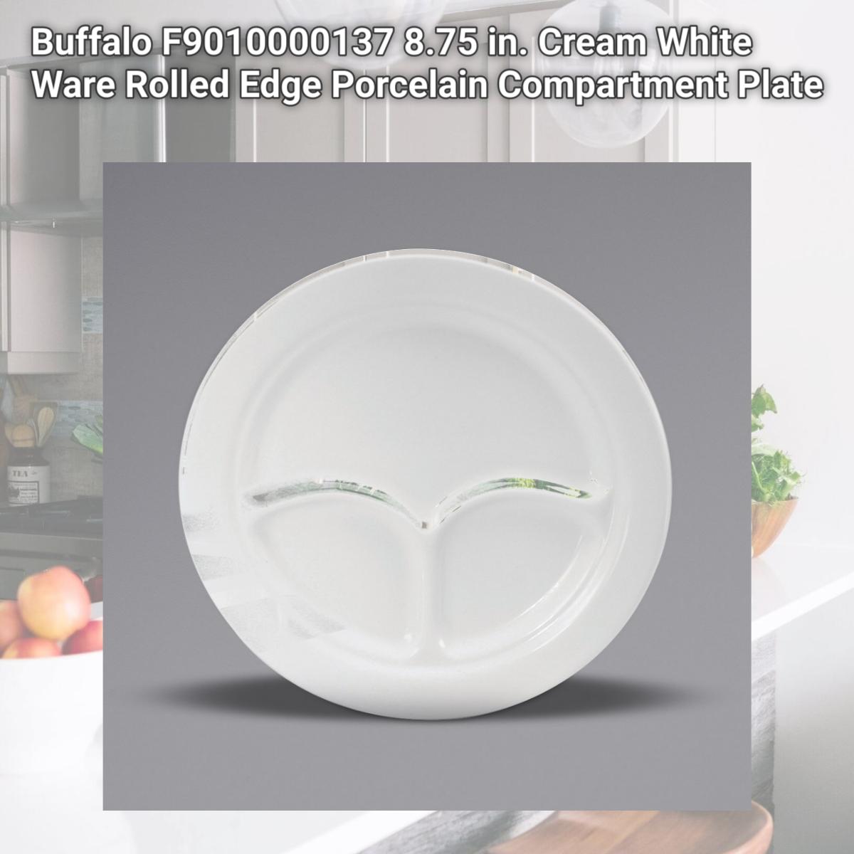Picture of Buffalo F9010000137 8.75 in. Cream White Ware Rolled Edge Porcelain Compartment Plate