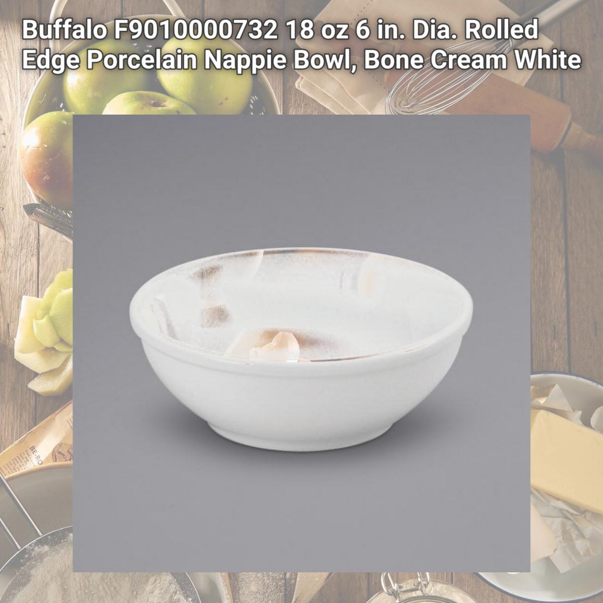 Picture of Buffalo F9010000732 18 oz 6 in. Dia. Rolled Edge Porcelain Nappie Bowl, Bone Cream White