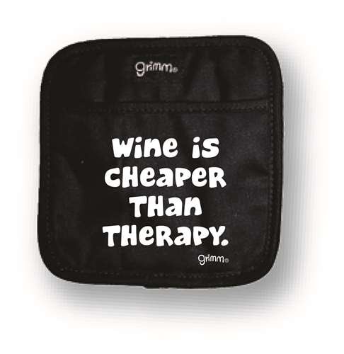 Grimm Grimmtherapyph Pot Holder Wine Is Cheaper Than Therapy