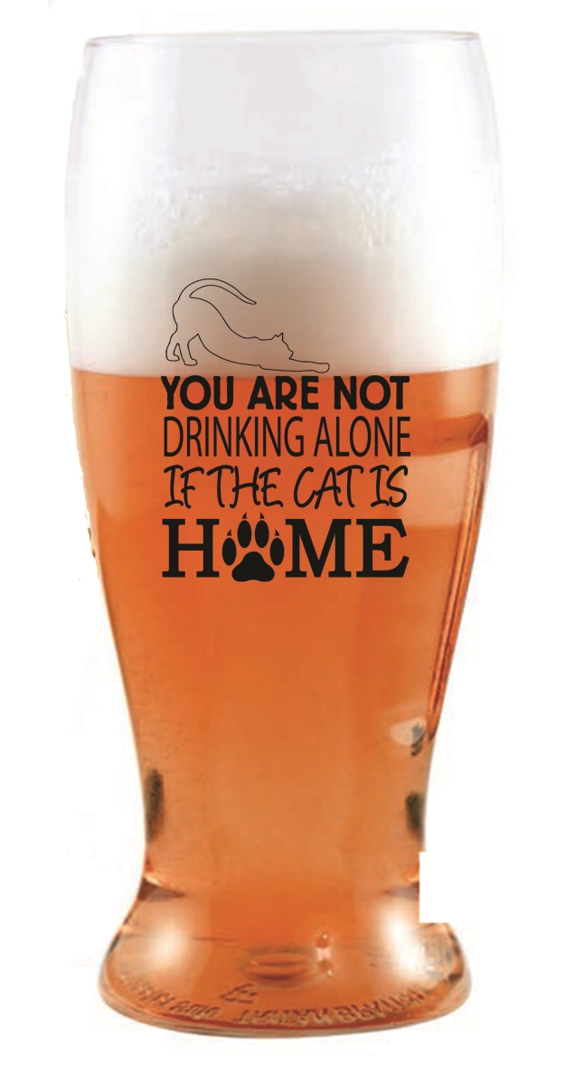 Ed1003-d6 You Are Not Drinking Alone If The Cat Is Home Ever Drinkware Beer Tumbler